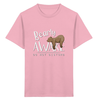 Bearly Awake Bitte nicht stören Bär - Kids Organic Shirt