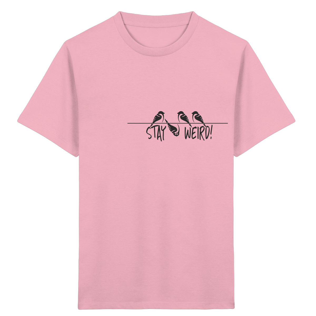Stay Weird! Schräger Vogel Spatz - Kids Organic Shirt