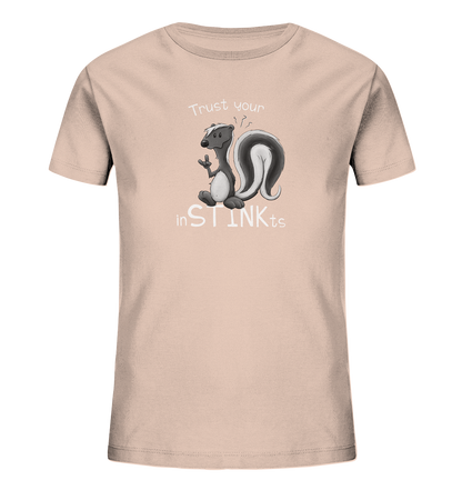 Trust Your inSTINKts Stinktier Humor - Kids Organic Shirt