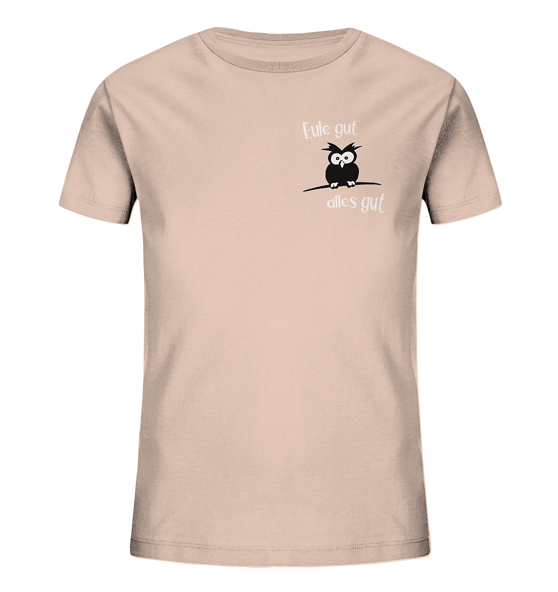 Eule gut, alles gut - Kids Organic Shirt