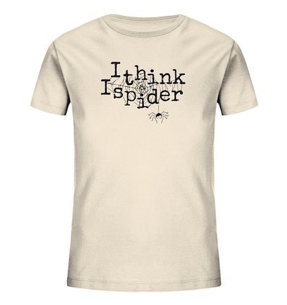 I think I spider - Spinne - Kids Organic Shirt