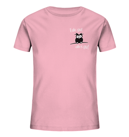 Eule gut, alles gut - Kids Organic Shirt