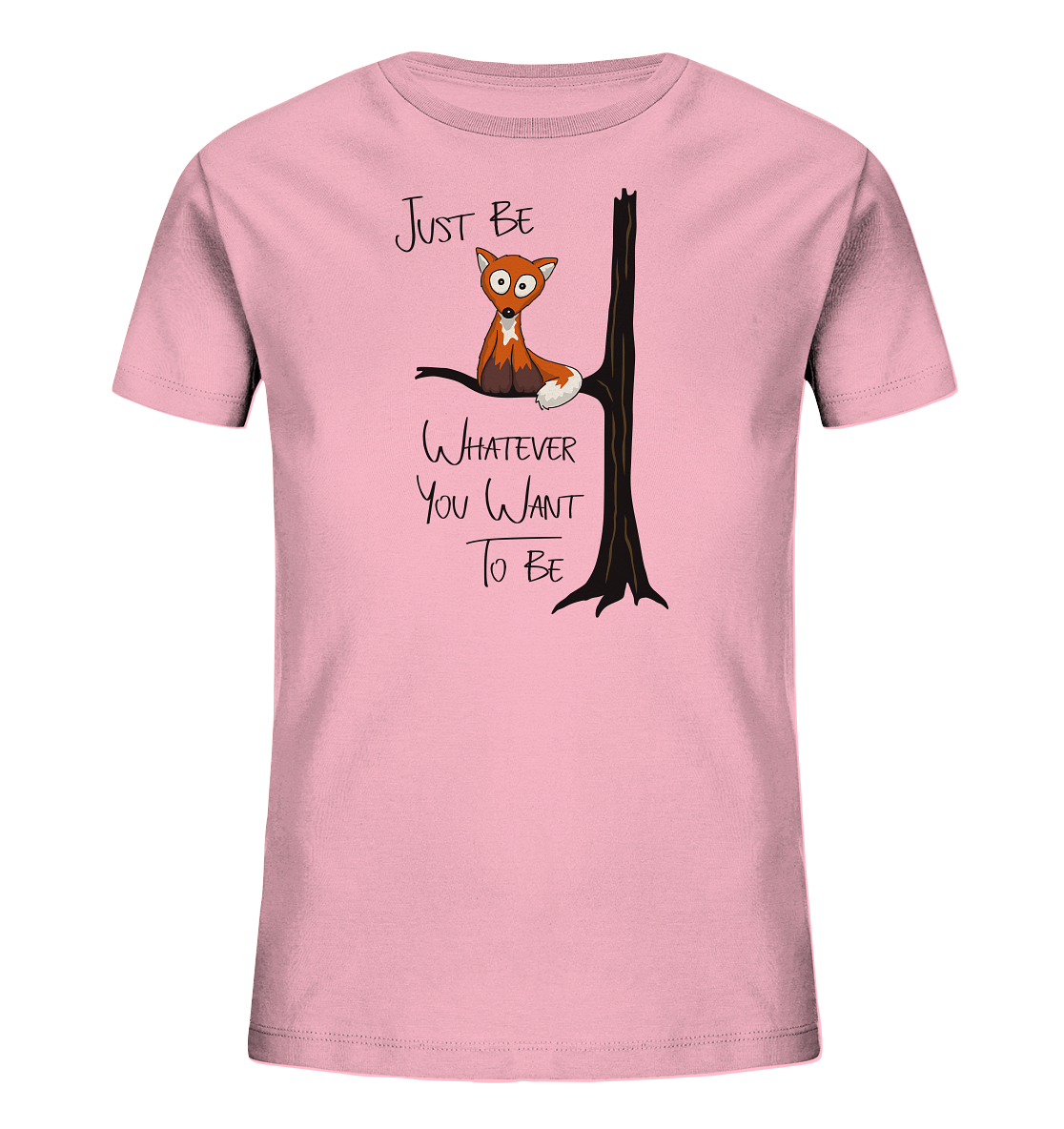 Just Be Whatever | Fuchs wie Eule - Kids Organic Shirt