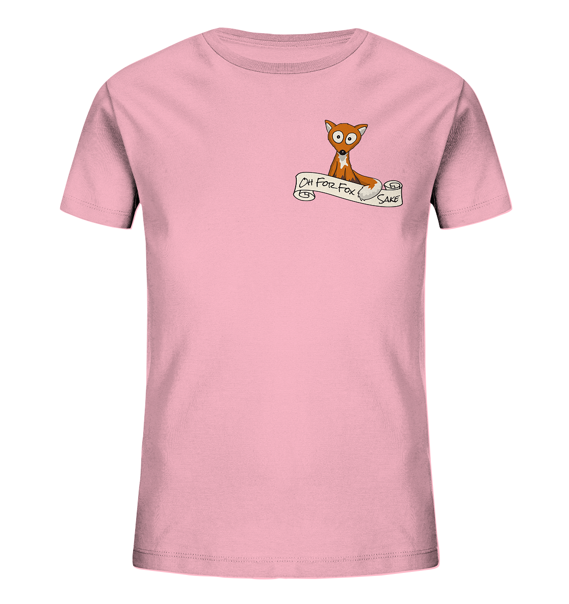 Oh For Fox Sake – Um Fuchses Willen - Kids Organic Shirt