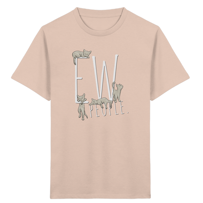 Ew, People. Sarkastische Katzen - Kids Organic Shirt