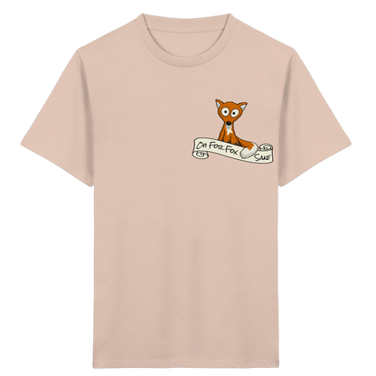 Oh For Fox Sake – Um Fuchses Willen - Kids Organic Shirt
