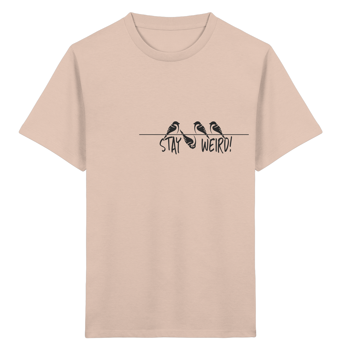 Stay Weird! Schräger Vogel Spatz - Kids Organic Shirt