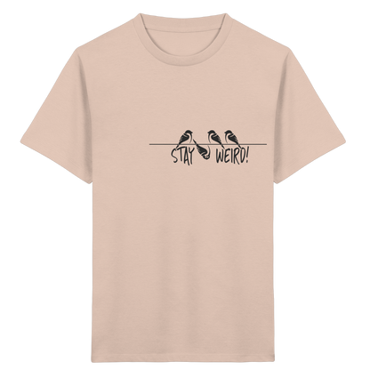 Stay Weird! Schräger Vogel Spatz - Kids Organic Shirt