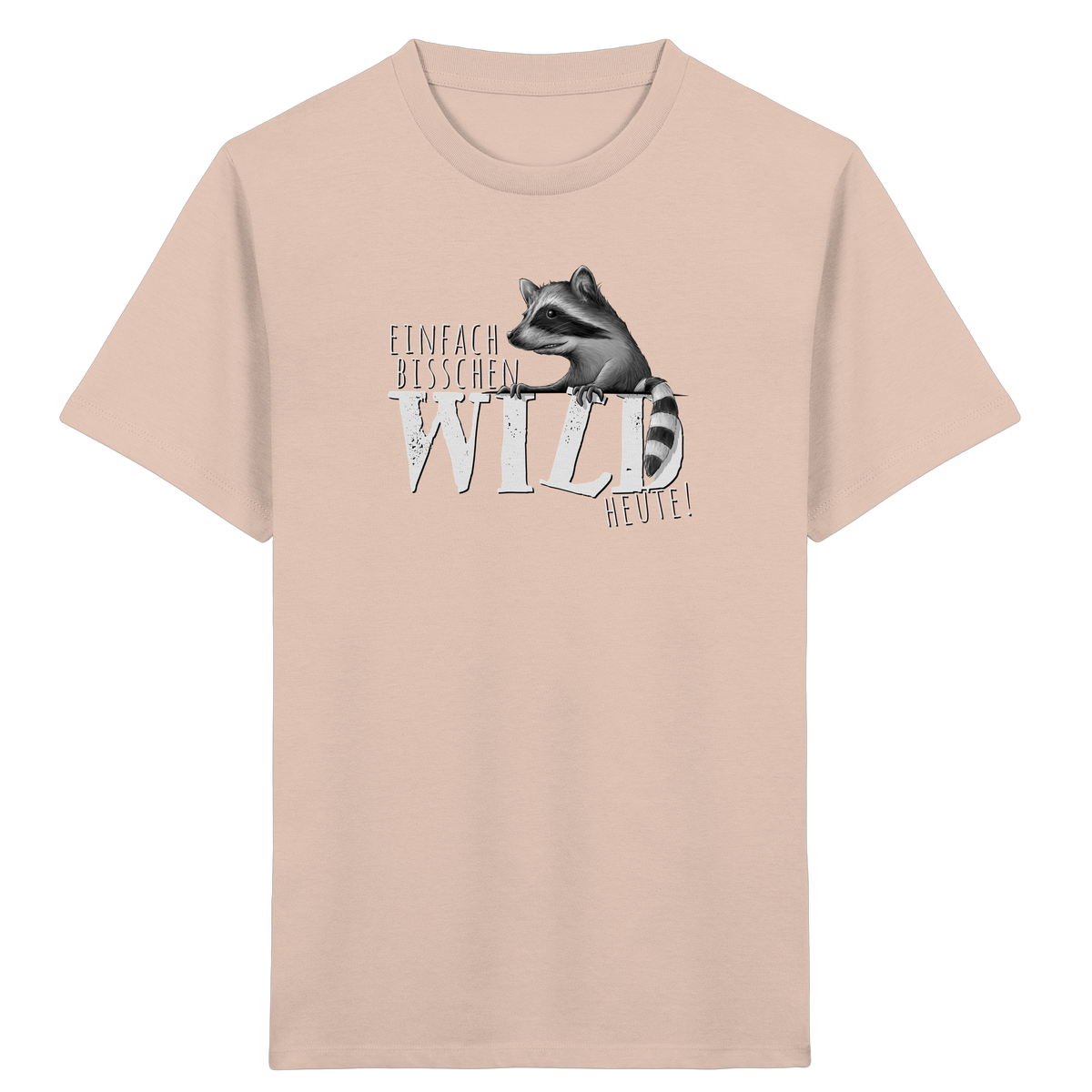 Bisschen wild heute! Waschbär - Kids Organic Shirt