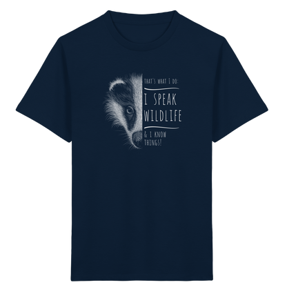 I Speak Wildlife And I Know Things! Dachs - Kids Organic Shirt