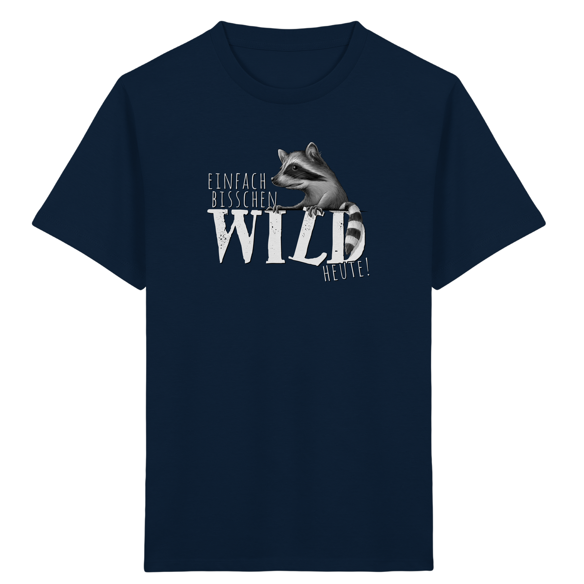 Bisschen wild heute! Waschbär - Kids Organic Shirt