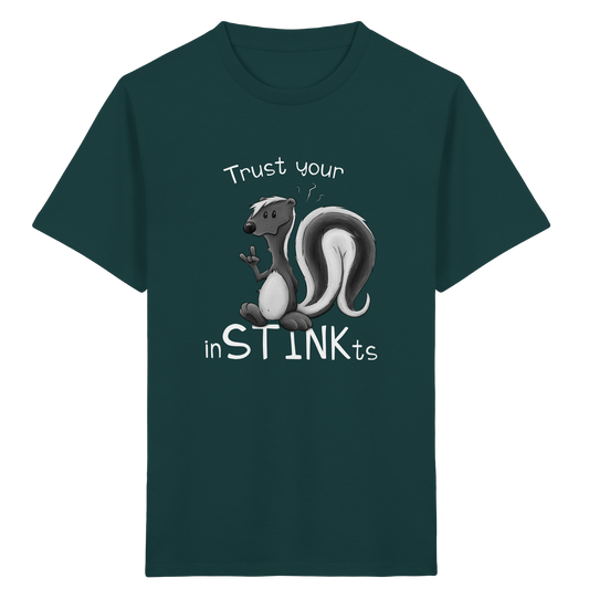 Trust Your inSTINKts Stinktier Humor - Kids Organic Shirt