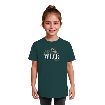 Bisschen wild heute! Waschbär - Kids Organic Shirt