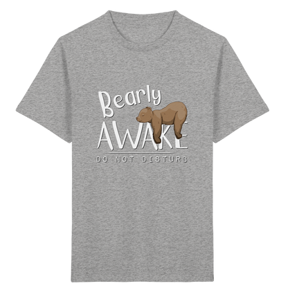 Bearly Awake Bitte nicht stören Bär - Kids Organic Shirt