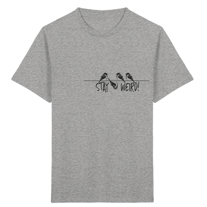 Stay Weird! Schräger Vogel Spatz - Kids Organic Shirt