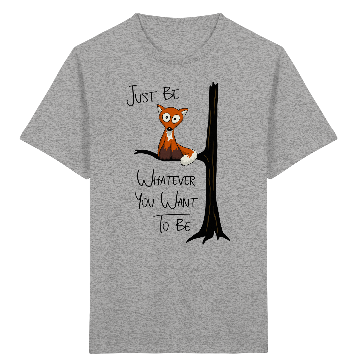 Just Be Whatever | Fuchs wie Eule - Kids Organic Shirt