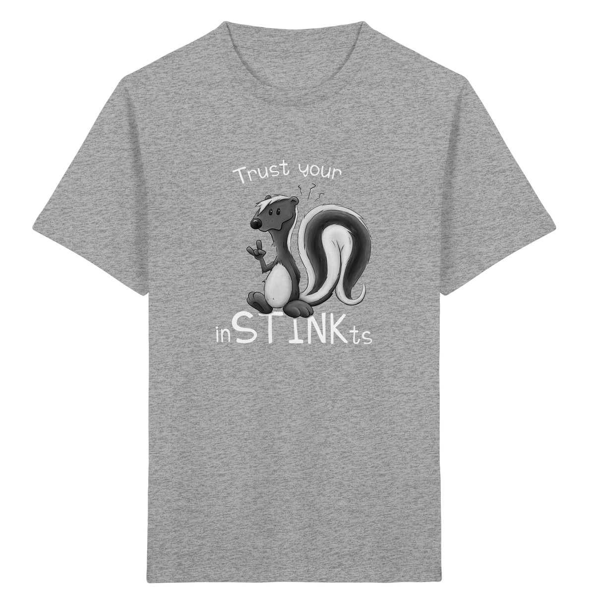 Trust Your inSTINKts Stinktier Humor - Kids Organic Shirt