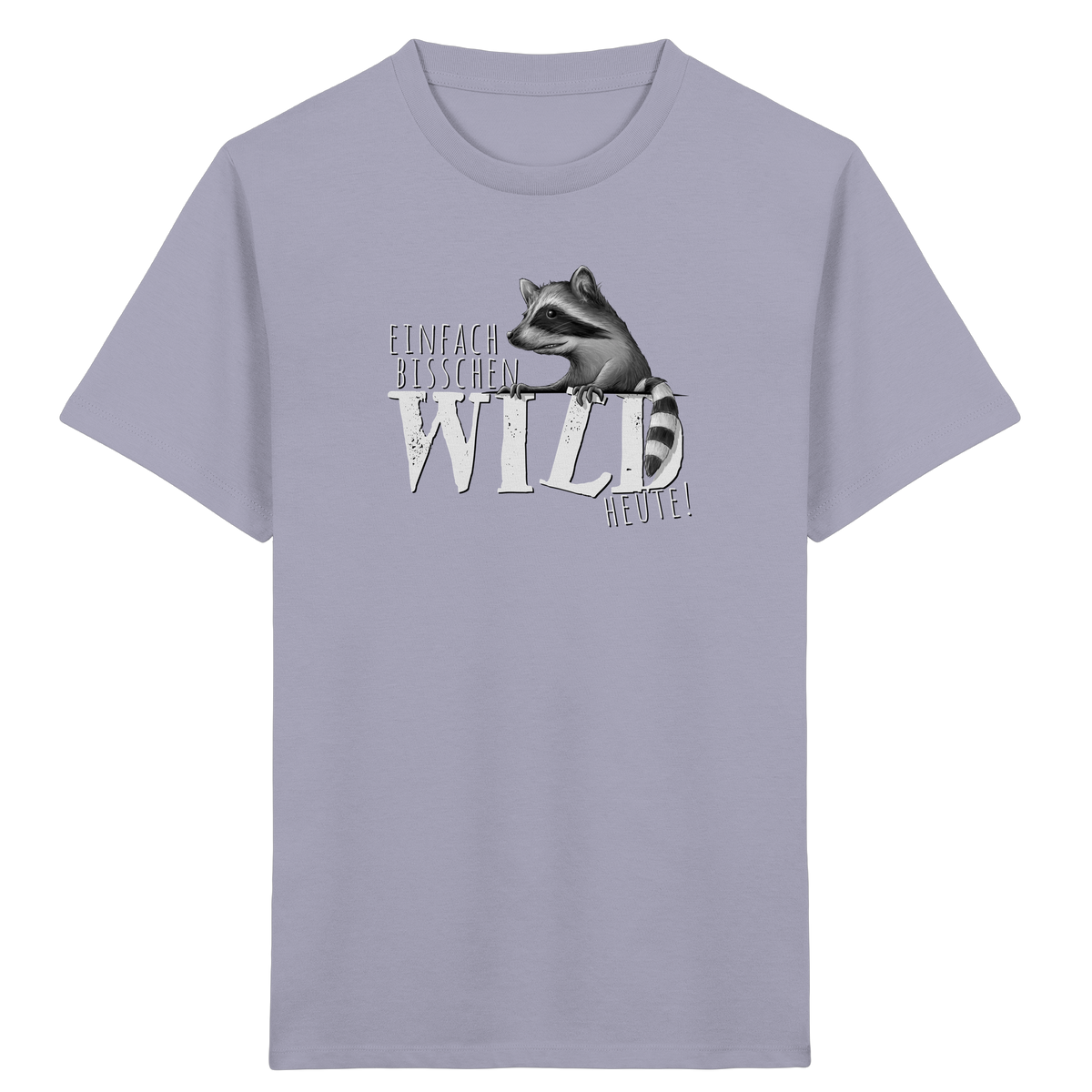 Bisschen wild heute! Waschbär - Kids Organic Shirt