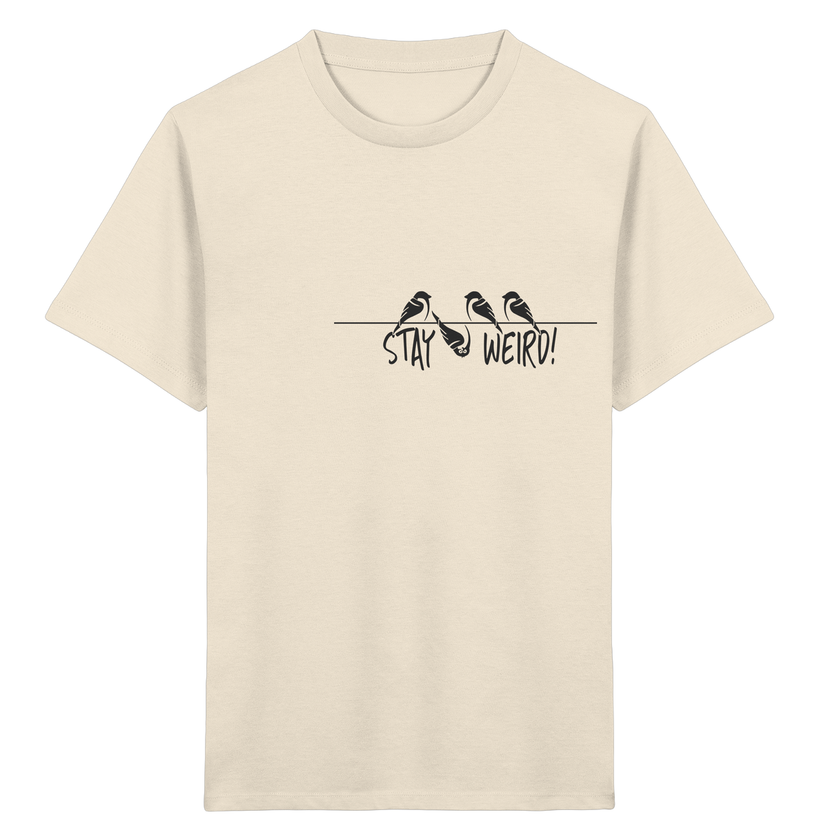 Stay Weird! Schräger Vogel Spatz - Kids Organic Shirt