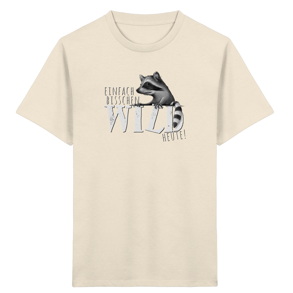 Bisschen wild heute! Waschbär - Kids Organic Shirt