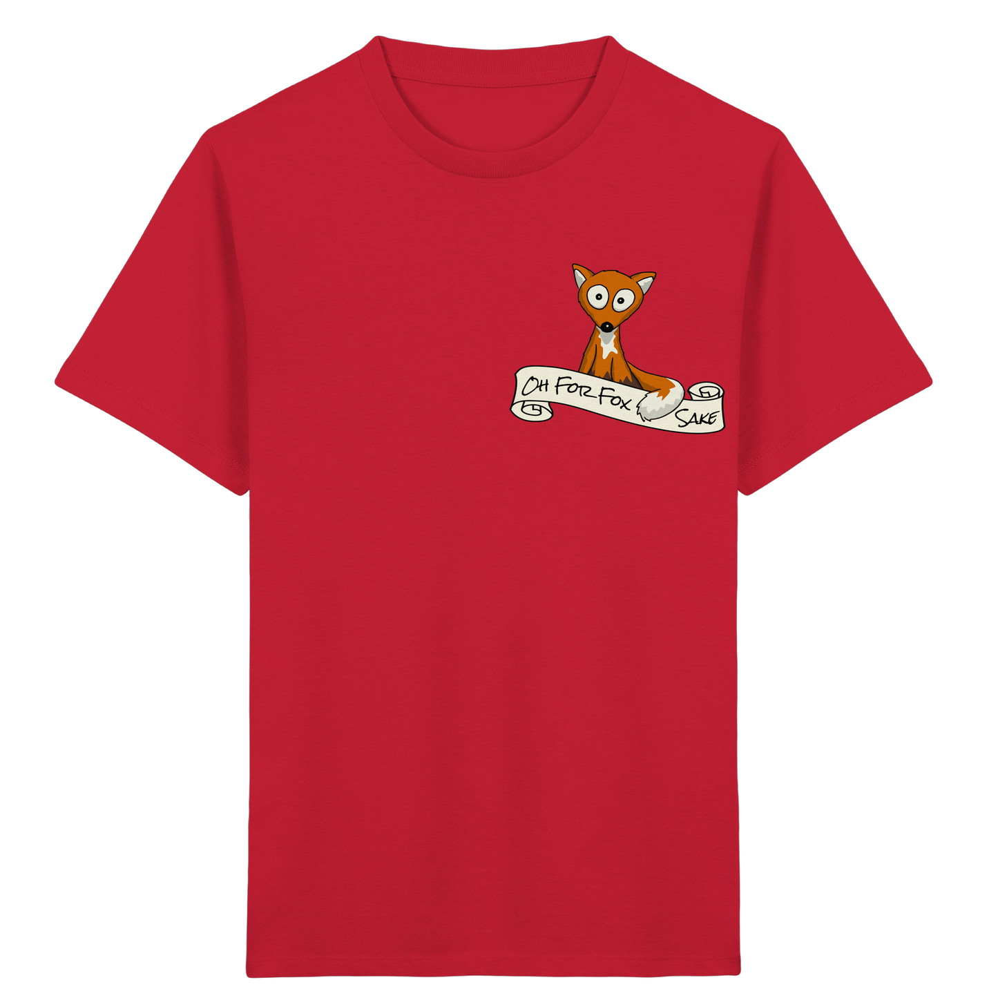 Oh For Fox Sake – Um Fuchses Willen - Kids Organic Shirt