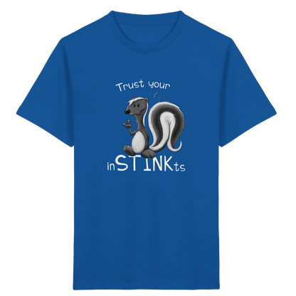 Trust Your inSTINKts Stinktier Humor - Kids Organic Shirt