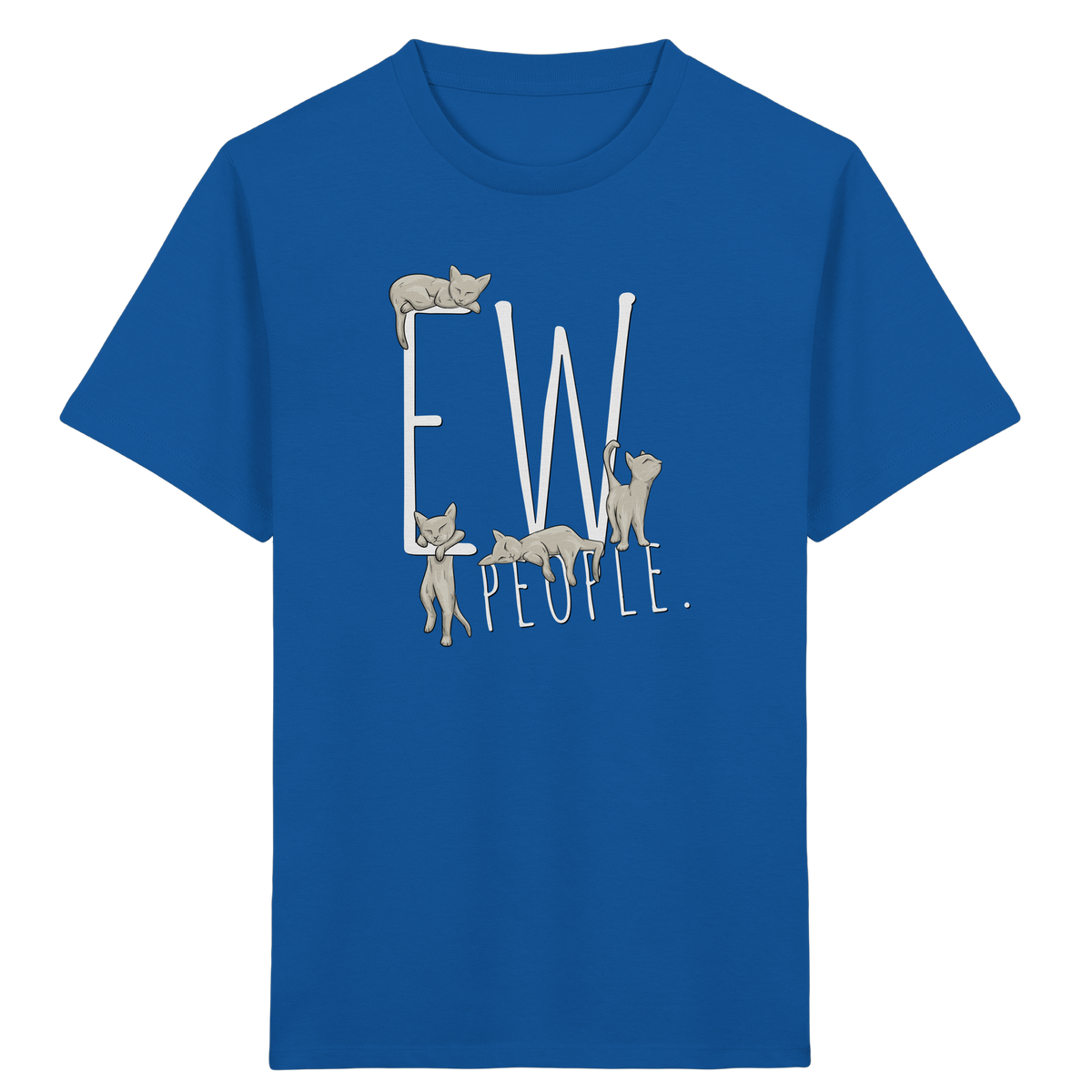 Ew, People. Sarkastische Katzen - Kids Organic Shirt