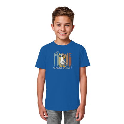 Sei Möwe Scheiß Drauf  - Kids Organic Shirt