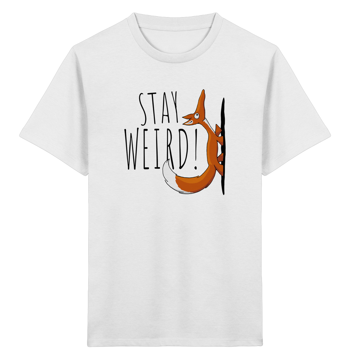 Stay Weird! Schräger Fuchs - Kids Organic Shirt