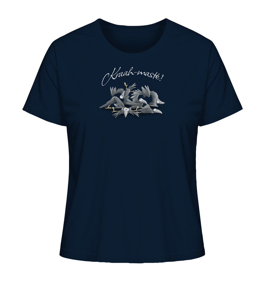 Kraah-masté! Yoga Raben Krähen - Ladies Organic Shirt