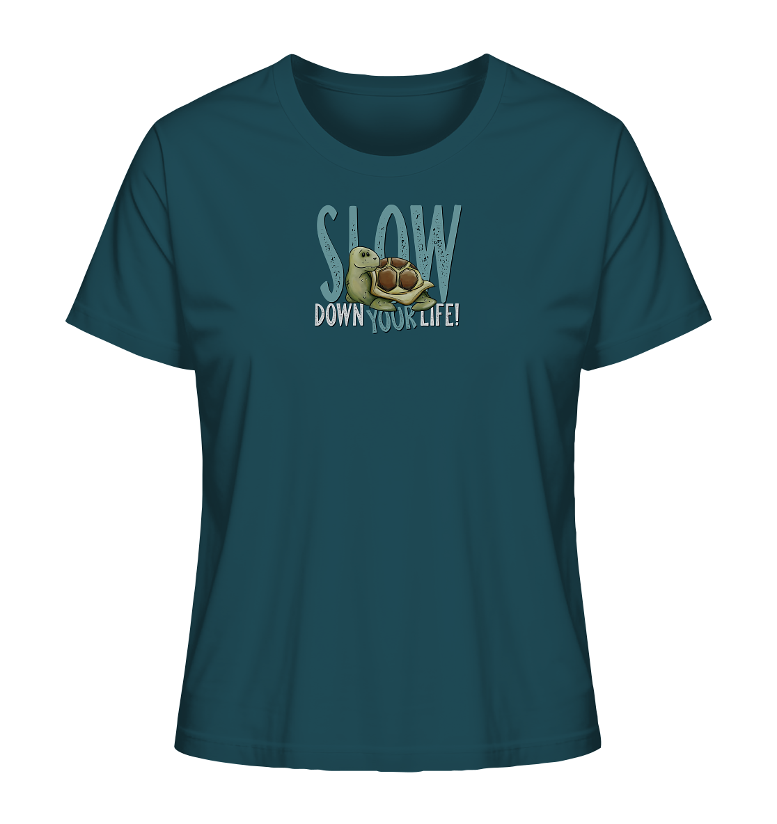 Slow Down Your Life Schildkröte - Ladies Organic Shirt