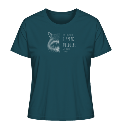 I Speak Wildlife And I Know Waschbär - Ladies Organic Shirt
