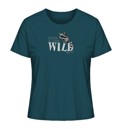 Bisschen wild heute! Waschbär - Ladies Organic Shirt