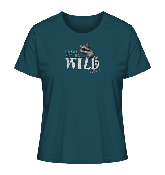Bisschen wild heute! Waschbär - Ladies Organic Shirt