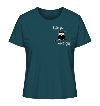 Eule gut, alles gut - Ladies Organic Shirt