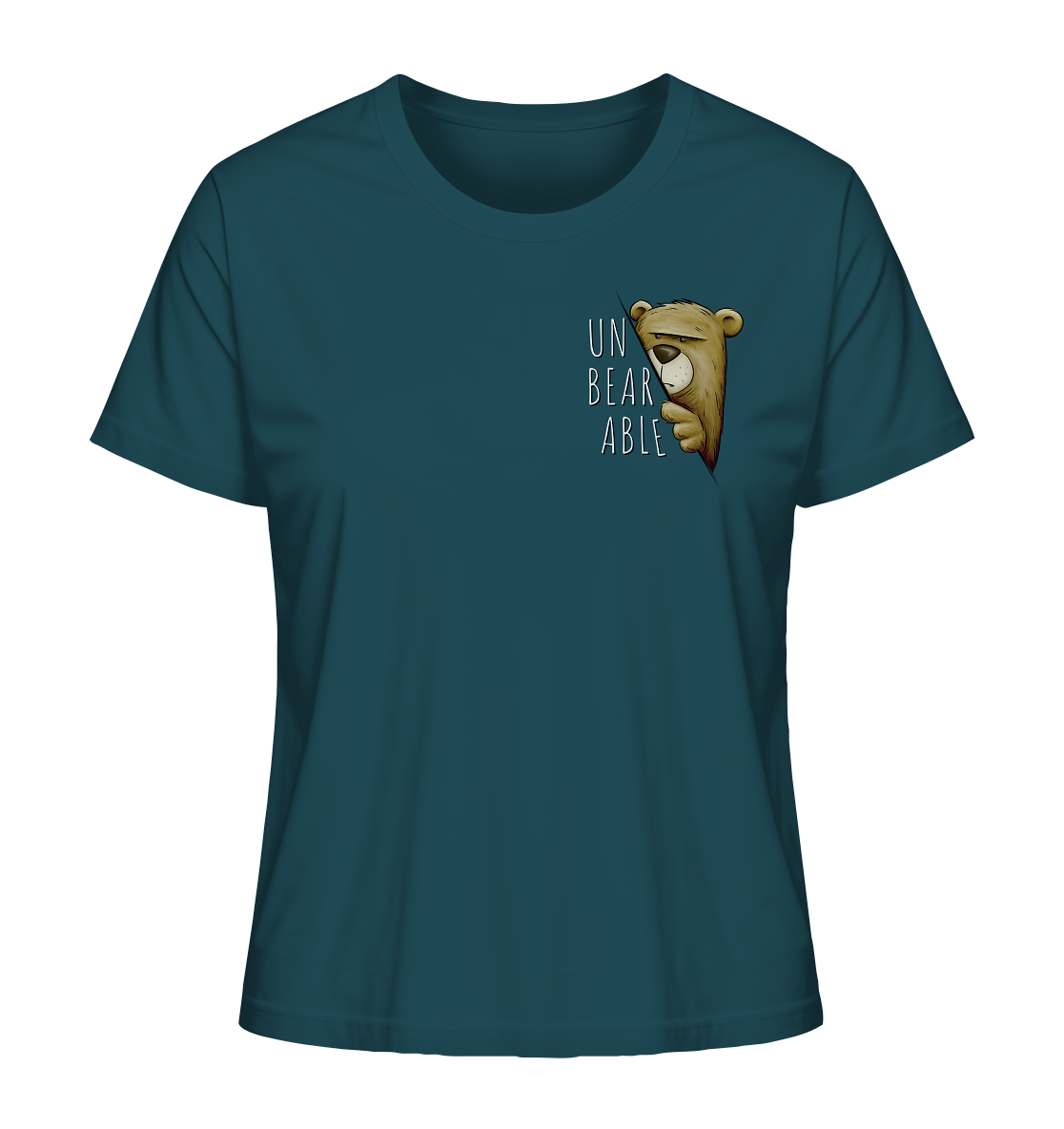 Unbearable – Unerträglich Bär - Ladies Organic Shirt
