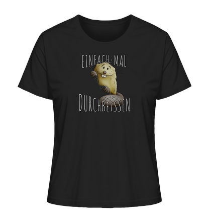 Einfach mal Durchbeissen Biber - Ladies Organic Shirt