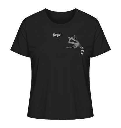 Nope! Frecher verwegener Waschbär - Ladies Organic Shirt