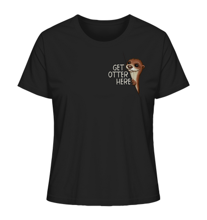 Get Otter Here | Lustiger Otter Kalauer - Ladies Organic Shirt