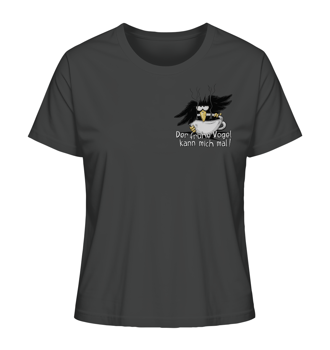 Der frühe Vogel kann mich mal | Kaffee Rabe - Ladies Organic Shirt