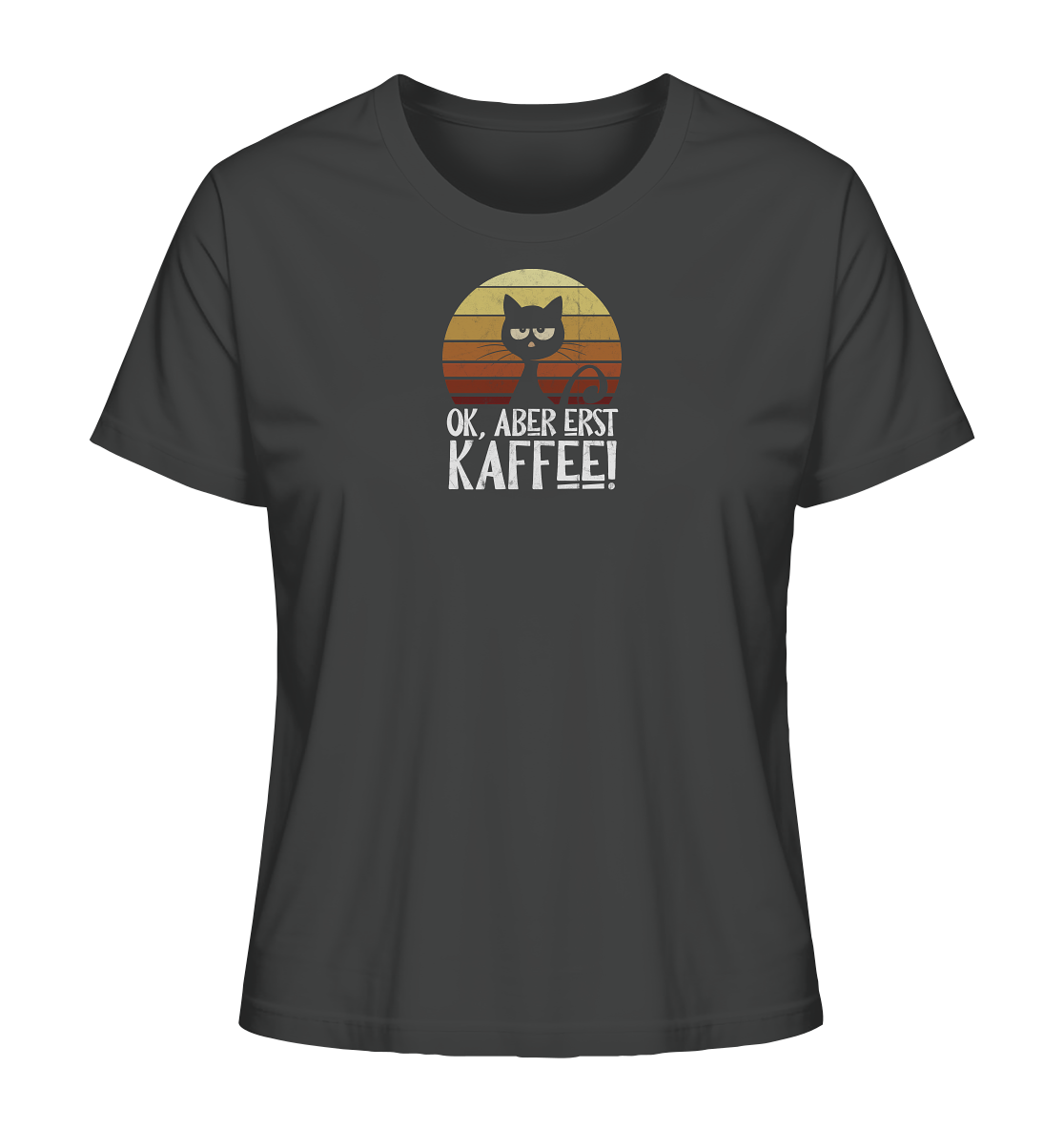 Ok, aber erst Kaffee | launische Katze - Ladies Organic Shirt