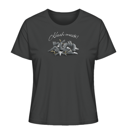Kraah-masté! Yoga Raben Krähen - Ladies Organic Shirt