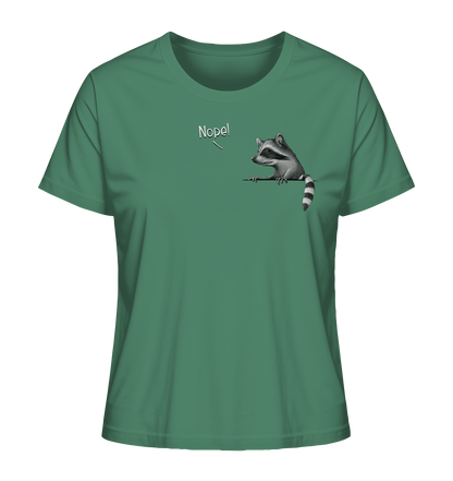 Nope! Frecher verwegener Waschbär - Ladies Organic Shirt