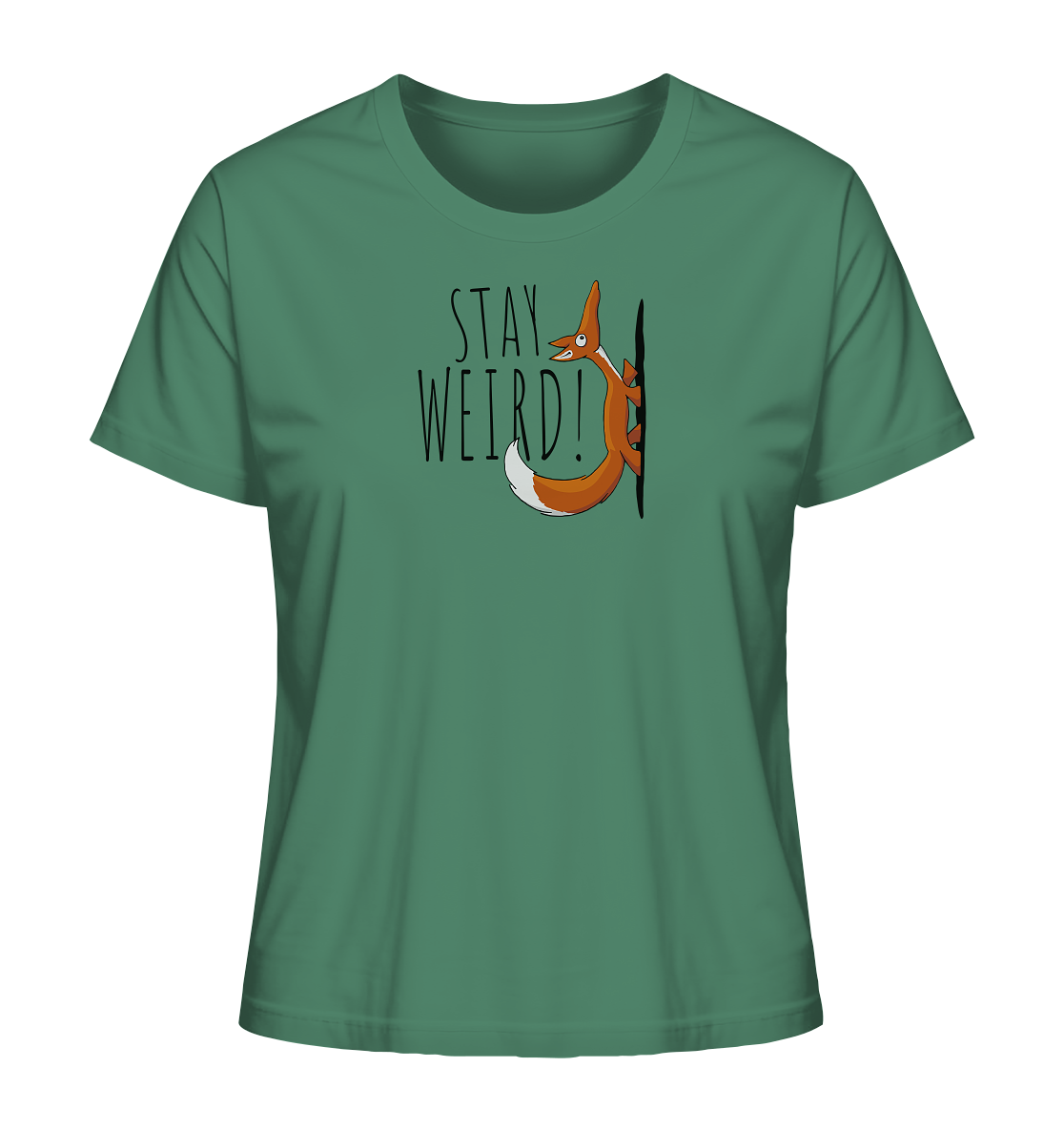 Stay Weird! Schräger Fuchs - Ladies Organic Shirt