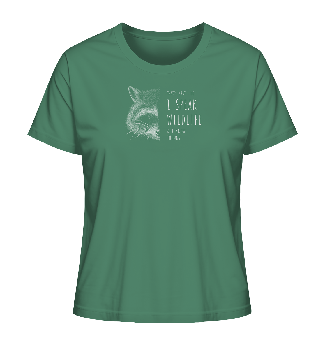 I Speak Wildlife And I Know Waschbär - Ladies Organic Shirt