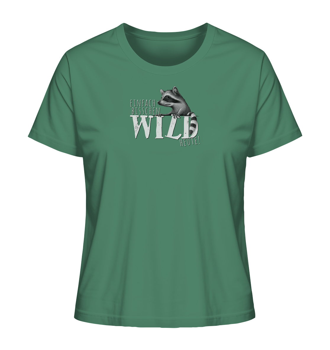 Bisschen wild heute! Waschbär - Ladies Organic Shirt