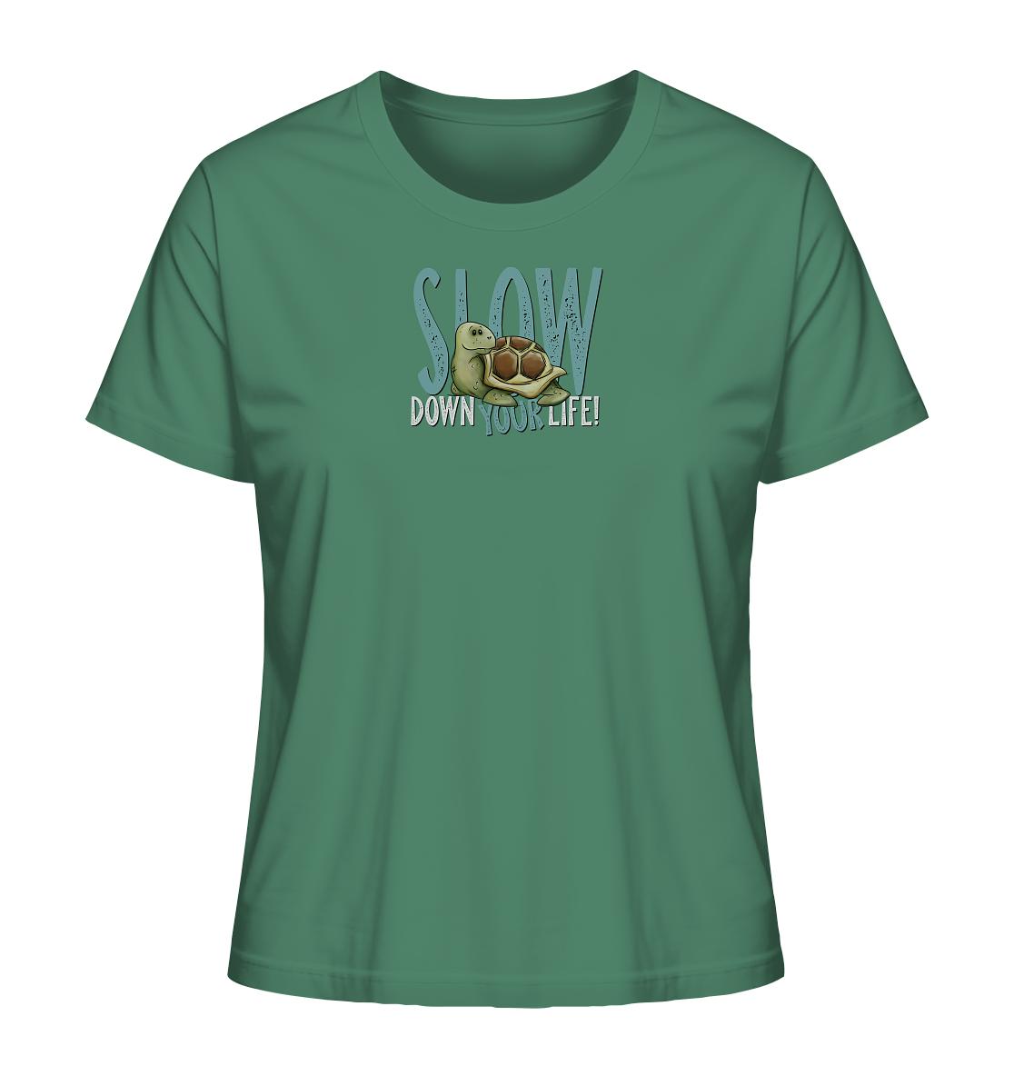 Slow Down Your Life Schildkröte - Ladies Organic Shirt