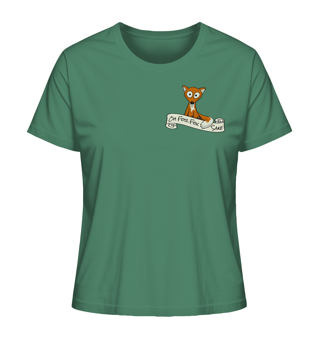 Oh For Fox Sake – Um Fuchses Willen - Ladies Organic Shirt
