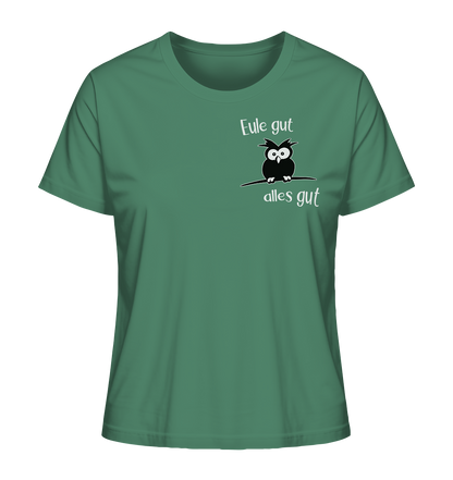 Eule gut, alles gut - Ladies Organic Shirt