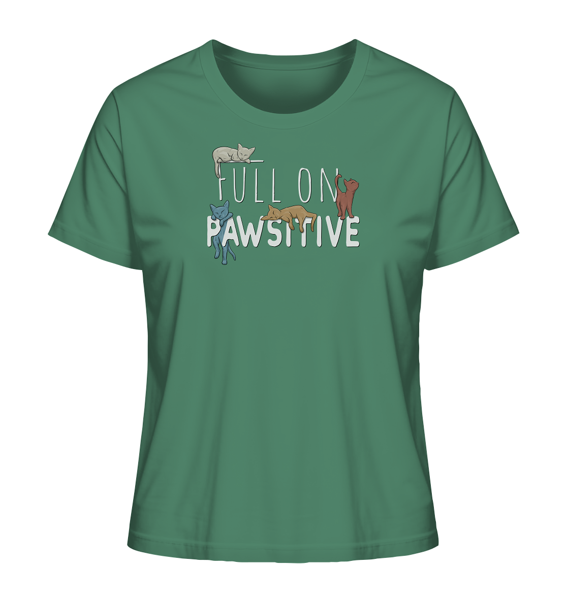Full On Pawsitive! Gechillte Katzen - Ladies Organic Shirt